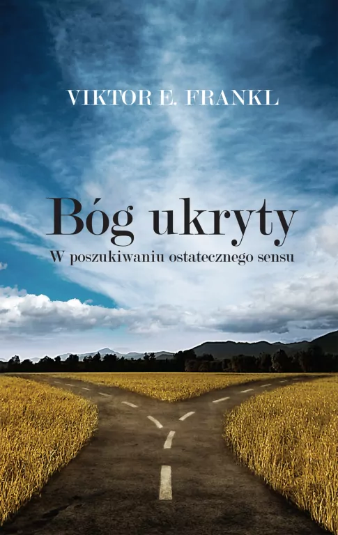 Bóg ukryty. W poszukiwaniu ostatecznego sensu - tantis.pl