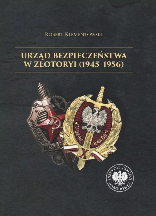 Urząd Bezpieczeństwa w Złotoryi (1945-1956) - tantis.pl