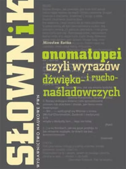 Słownik onomatopei czyli wyrazów dźwięko- i rucho-naśladowczych - tantis.pl