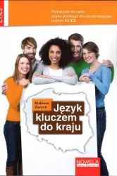 Język kluczem do kraju. C1/C2. Podręcznik do nauki języka polskiego