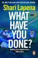 What Have You Done? wer. angielska - tantis.pl