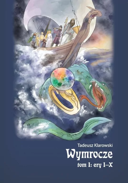 Wymrocze. Tom 1. Ery I-X - tantis.pl