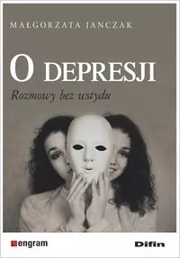 O depresji. Rozmowy bez wstydu - tantis.pl
