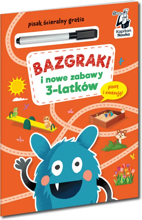 Kapitan Nauka. Bazgraki i nowe zabawy 3-latków - tantis.pl
