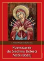 Rozważania do Siedmiu Boleści Matki Bożej - tantis.pl