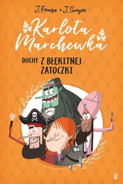 Duchy z Błękitnej Zatoczki. Karlota Marchewka. Tom 1 - tantis.pl
