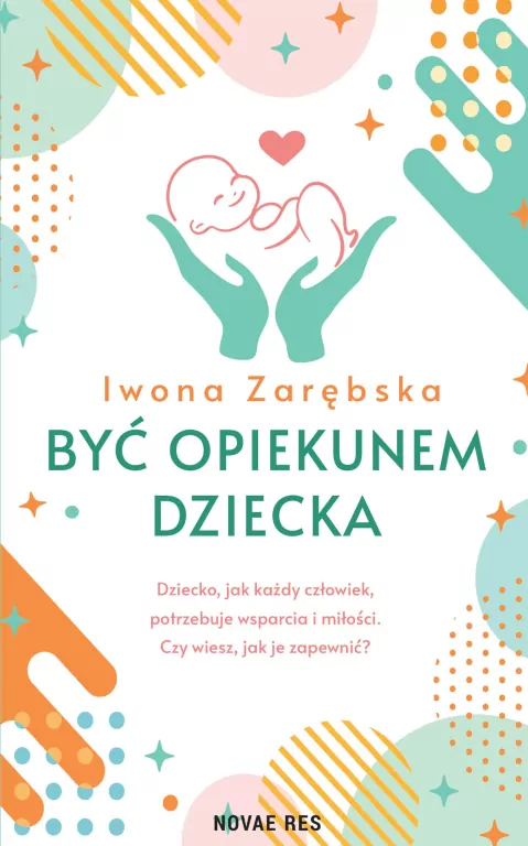 Być opiekunem dziecka - tantis.pl