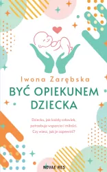 Być opiekunem dziecka