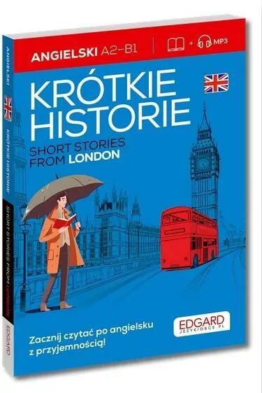 Angielski. Krótkie historie. Short stories from London - tantis.pl