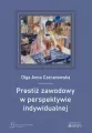 Prestiż zawodowy w perspektywie indywidualnej - tantis.pl