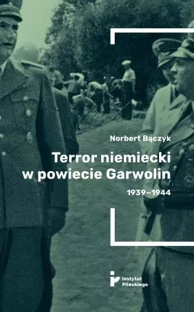 Terror w powiecie Garwolin 1939-1944 - tantis.pl