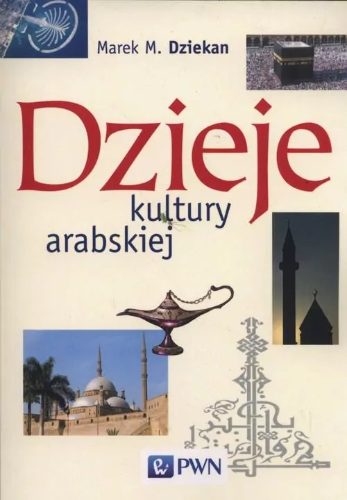 Dzieje kultury arabskiej - tantis.pl