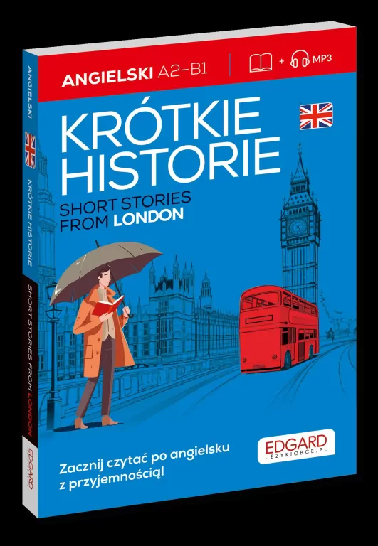 Angielski. Krótkie historie. Short stories from London - tantis.pl