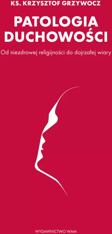 Patologia duchowości - tantis.pl