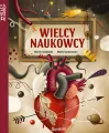 Wielcy naukowcy. Wielcy ludzie - tantis.pl