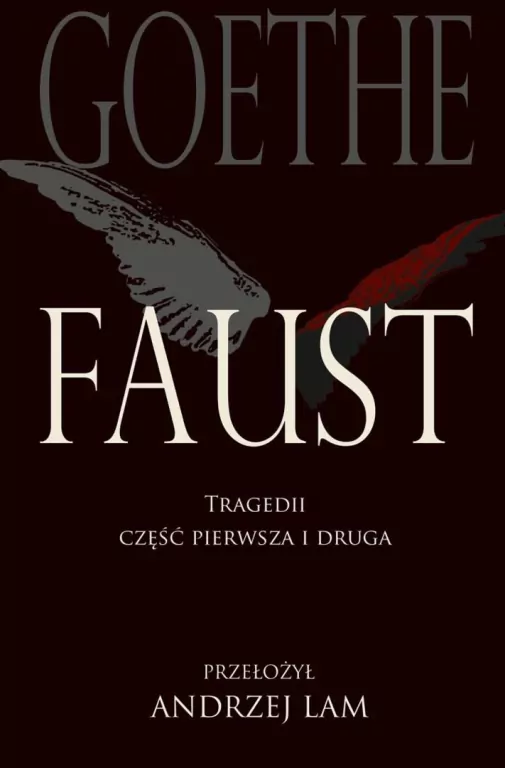 Faust. Tragedii część pierwsza i druga w.6 - tantis.pl