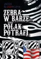Zebra w barze czyli Polak potrafi - tantis.pl