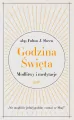 Godzina Święta. Modlitwy i medytacje - tantis.pl