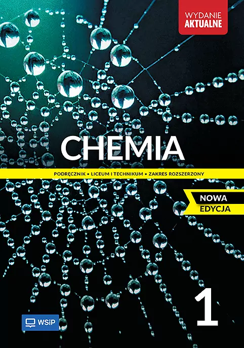 Chemia 1. Podręcznik dla liceum i technikum. Zakres rozszerzony. Nowa edycja - tantis.pl