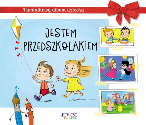 Jestem przedszkolakiem. Pamiątkowy album dziecka