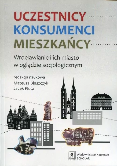 Uczestnicy. Konsumenci. Mieszkańcy - tantis.pl