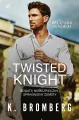 Twisted Knight. Splątane serca. Tom 1 - tantis.pl