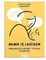 Dogadać się z dzieckiem. Porozumienie bez przemocy. Ćwiczenia dla rodziców - tantis.pl