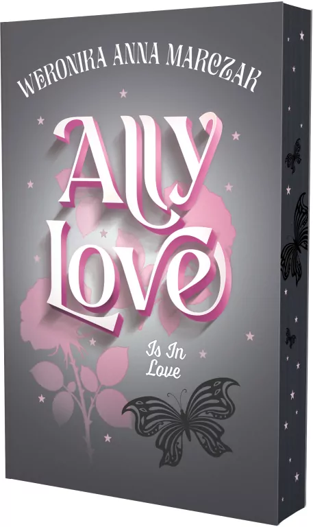 Ally Love Is In Love. Ally Love. Tom 3 (barwione brzegi) - tantis.pl
