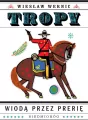 Tropy wiodą przez prerię - tantis.pl