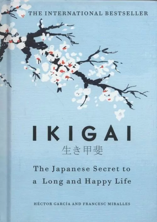 Ikigai. The Japanese secret to a long and happy life - tantis.pl