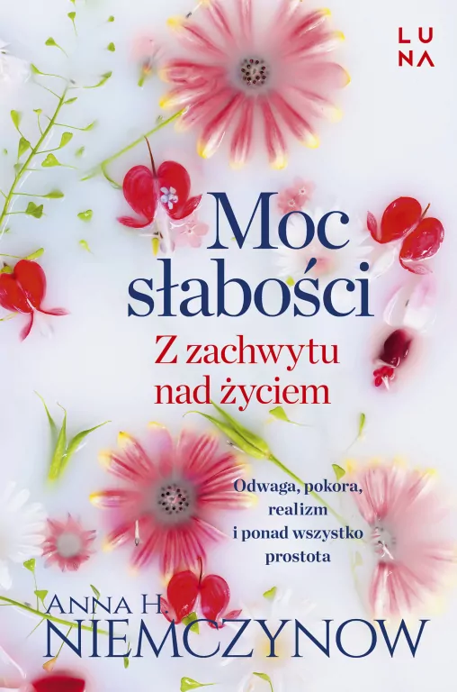 Moc słabości. Z zachwytu nad życiem - tantis.pl