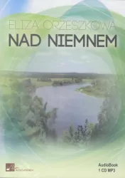 Nad Niemnem. Audiobook