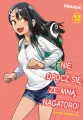 Nie drocz się ze mną, Nagatoro! Tom 12 - tantis.pl