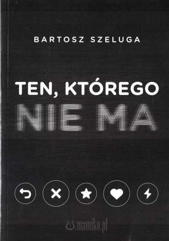 Ten, którego nie ma - tantis.pl