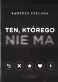 Ten, którego nie ma - tantis.pl
