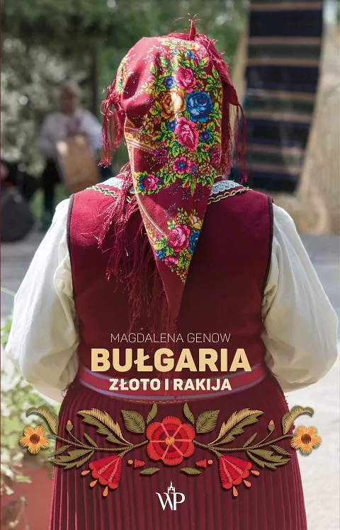 Bułgaria. Złoto i rakija - tantis.pl