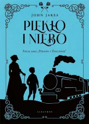 Piekło i niebo. Tom 3