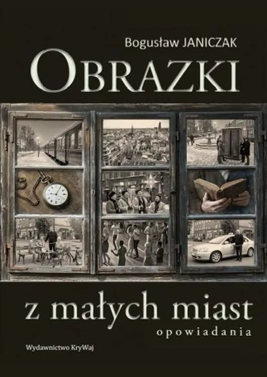 Obrazki z małych miast - tantis.pl