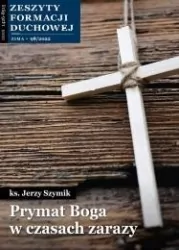 Zeszyty Formacji Duchowej. Pryzmat Boga w czasach zarazy