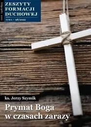 Zeszyty Formacji Duchowej. Pryzmat Boga w czasach zarazy