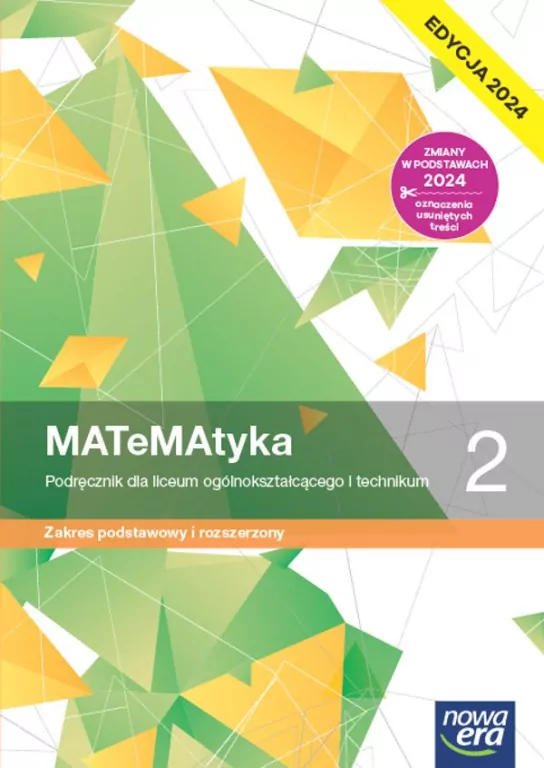 MATeMAtyka 2. Zakres podstawowy i rozszerzony. Podręcznik. Liceum i technikum. Edycja 2024 - tantis.pl
