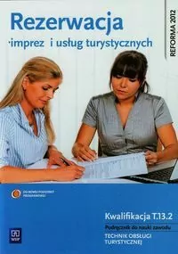 Rezerwacja imprez i usług turystycznych. Kwalifikacja T.13.2 - tantis.pl