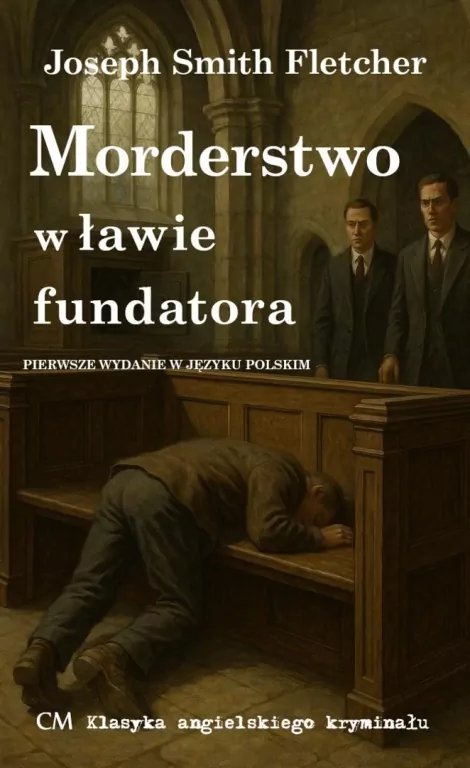 Morderstwo w ławie fundatora - tantis.pl