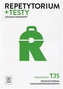 Repetytorium + testy. Egzamin zawodowy. Technik żywienia. Kwalifikacja T.15 - tantis.pl