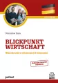 Blickpunkt Wirtschaft. Niemiecki w ekonomii i biznesie - tantis.pl