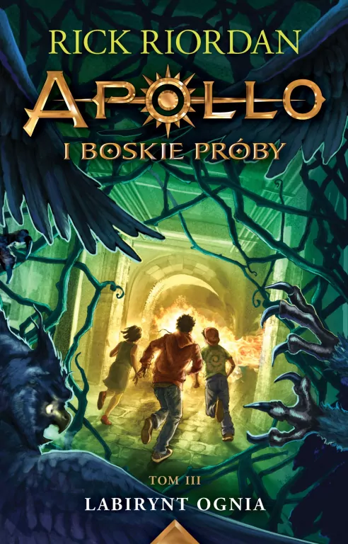 Labirynt ognia. Apollo i boskie próby. Tom 3 wyd. 2025 - tantis.pl