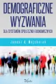 Demograficzne wyzwania dla systemów społ.-ekonom - tantis.pl