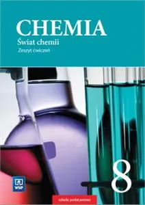 Świat chemii. Chemia 8. Zeszyt ćwiczeń - tantis.pl