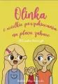Olinka i wielkie poszukiwania na placu zabaw - tantis.pl