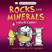 Rocks and Minerals. Basher Science - tantis.pl